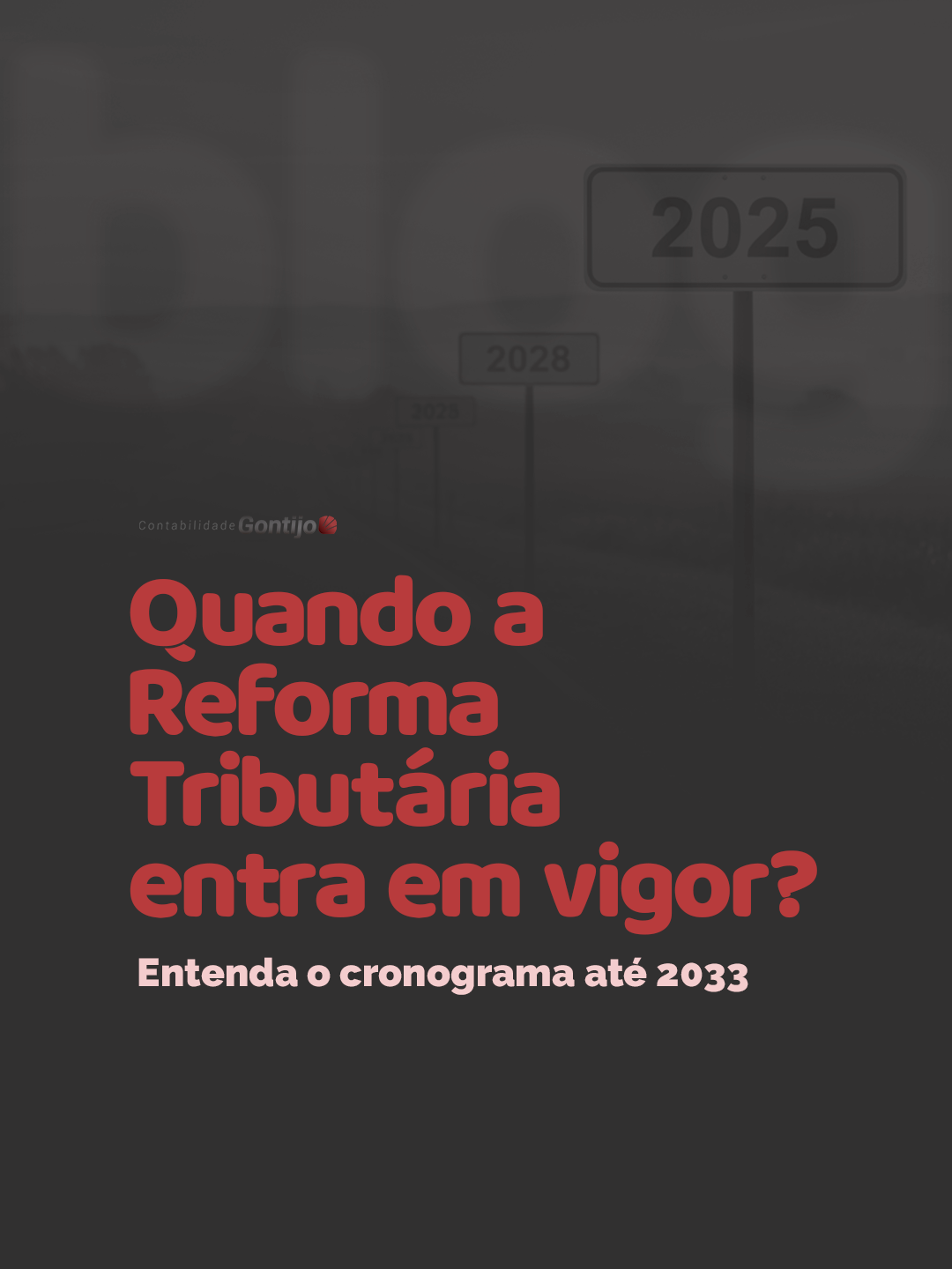 Quando a Reforma Tributária entra em vigor? Entenda o cronograma até 2033