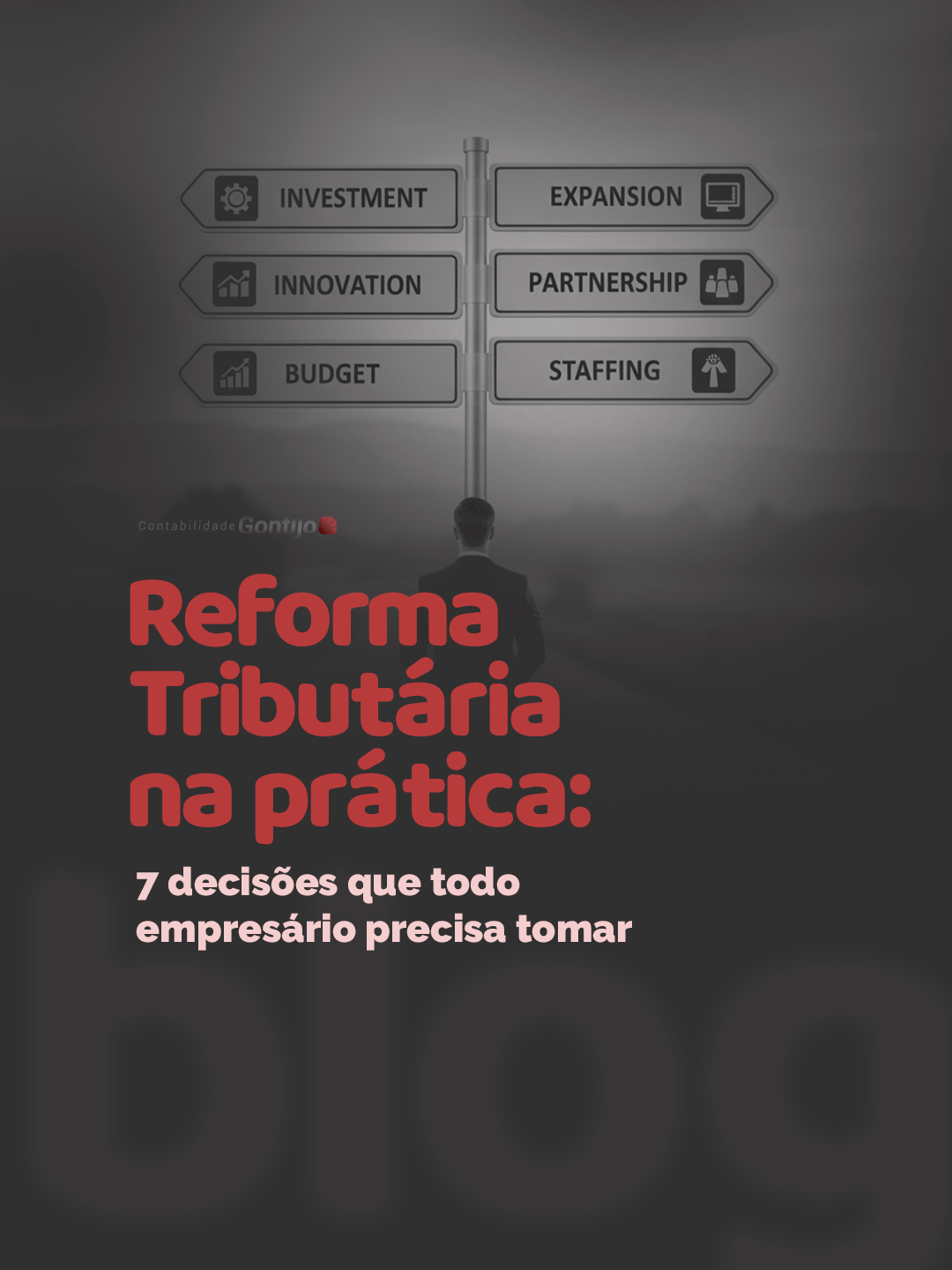 Reforma Tributária na prática: 7 decisões que todo empresário precisa tomar