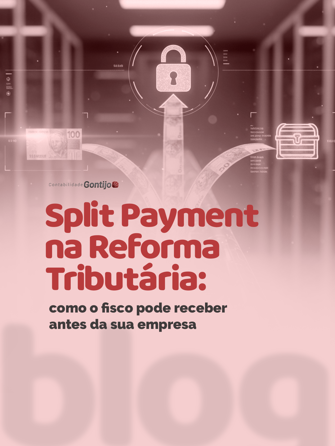 Split Payment na Reforma Tributária: como o fisco pode receber antes da sua empresa